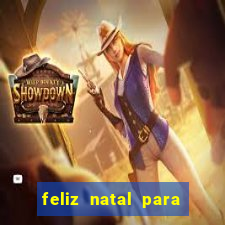 feliz natal para imprimir e recortar